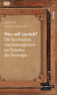 Sophie Schönberger; — Was soll zurück?