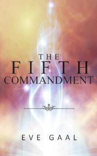 Eve Gaal — The Fifth Commandment