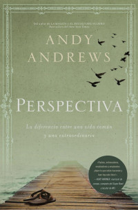 Andy Andrews; — Perspectiva