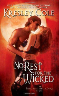 Kresley Cole [Cole, Kresley] — No Rest for the Wicked