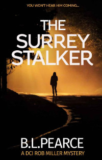 B. L. Pearce — The Surrey Stalker