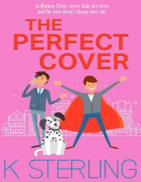 K. Sterling — The Perfect Cover