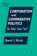 Howard J. Wiarda — Corporatism and comparative politics : the other great "ism"