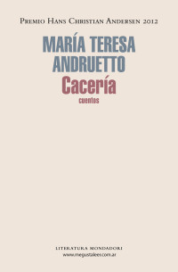 Andruetto, María Teresa — Cacería