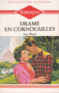 Sara Wood — Drame en Cornouailles