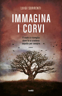 Luigi Sorrenti — Immagina i corvi