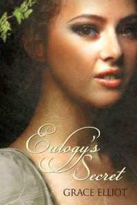 Elliot, Grace — Eulogy's Secret (The Huntley Trilogy)