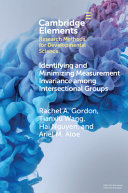 Rachel A. Gordon, Tianxiu Wang, Hai Nguyen, Ariel M. Aloe — Identifying and Minimizing Measurement Invariance among Intersectional Groups