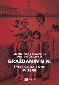 Goworski Andrzej;Panas-Goworska Marta; — Gradanin N.N.