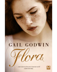Gail Godwin — Flora