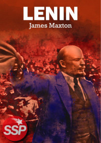 James Maxton — Lenin: A Biography