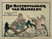 Alice Becht-Dentz — De rattenvanger van Hamelen