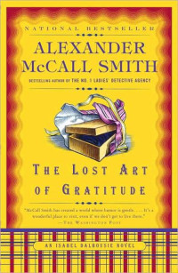 McCall-Smith, Alexander — [Sunday Philosophy Club 06] • The Lost Art of Gratitude