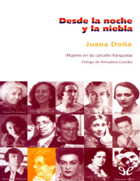 Juana Doña — Desde La Noche Y La Niebla