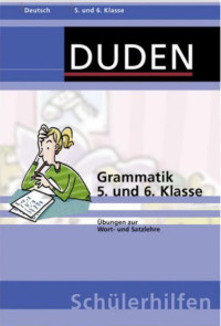 Monika Bornemann — Duden Schülerhilfe - Grammatik 5. und 6. Klasse, 2. Auflage