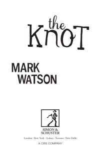 Mark Watson — The Knot