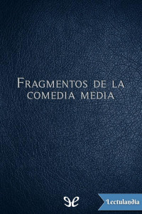 AA. VV. — Fragmentos de la comedia media