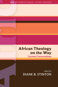 Stinton, Diane B. — African Theology on the Way