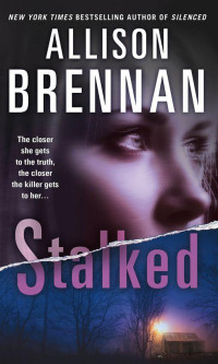 Allison Brennan [Brennan, Allison] — Stalked