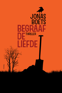 Jonas Boets — Begraaf de liefde