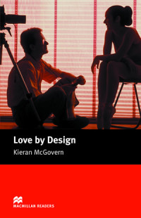 Kieran McGovern — Love By Design - Macmillan Readers: Level 3