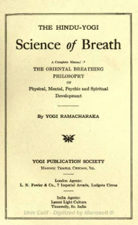 Yogi Ramacharaka & William Walker Atkinson — The Hindu-Yogi Science of Breath