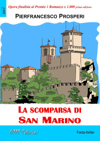 Pierfrancesco Prosperi — La scomparsa di San Marino