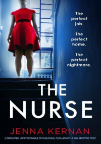 Jenna Kernan — The Nurse