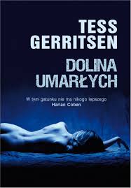 Tess Gerritsen — Dolina umarłych