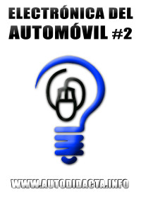 www.autodidacta.info — LA ELECTRÓNICA DEL AUTOMOVIL #2