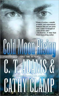 C. T. Adams & Cathy Clamp — Cold Moon Rising