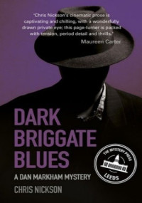 Chris Nickson — Dark Briggate Blues