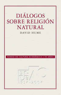 David Hume [Hume, David] — Diálogos sobre religión natural