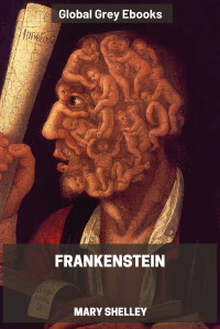 Mary Shelley — Frankenstein