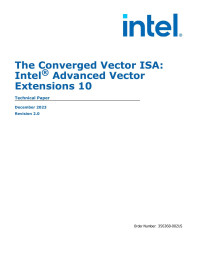 Intel Corporation — The Converged Vector ISA: Intel® Advanced Vector Extensions 10 Technical Paper