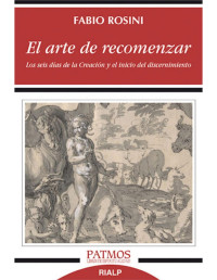 Fabio Rosini — El arte de recomenzar (Patmos) (Spanish Edition)