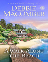 Debbie Macomber — A Walk Along the Beach