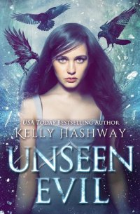 Kelly Hashway — Unseen Evil