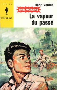 Vernes, Henri — La Vapeur du passé