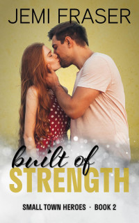 Jemi Fraser — Built of Strength