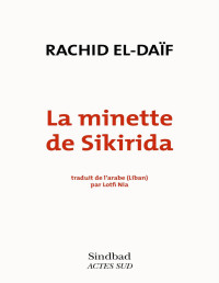 Rachid El-daïf — La Minette de Sikirida