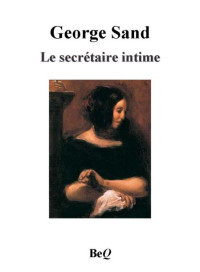 Sand, George — Le secrétaire intime