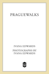 Ivana Edwards — Praguewalks