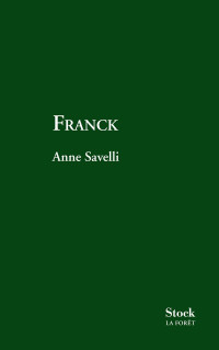Anne Savelli — Franck