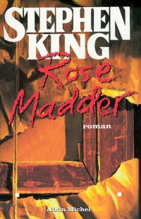 King, Stephen [King, Stephen] — Rose Madder