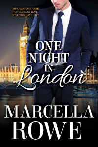 Marcella Rowe — One Night in London