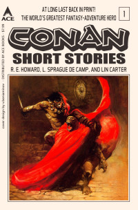 L. Sprague de Camp Robert E. Howard & Lin Carter — Conan