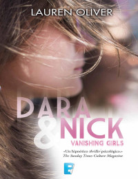 Lauren Oliver — Dara & Nick