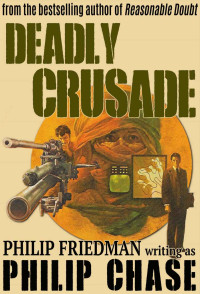 Philip Friedman — Deadly Crusade