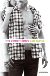 Abbi Glines — The Vincent Boys